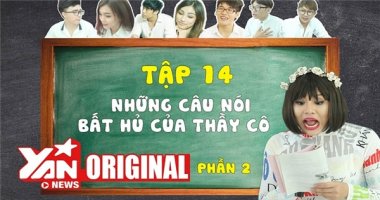 SchoolTV || Tập 14: Những câu nói "bất hủ" của thầy cô (Phần 2) | Official