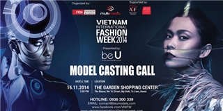 Vietnam International Fashion Week tổ chức tuyển chọn người mẫu tại Hà Nội