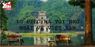 10 điều tuyệt vời níu chân người nước ngoài của Việt Nam