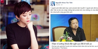 Sao Việt bàng hoàng trước sự ra đi của nhạc sĩ Lương Minh