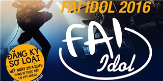 FAI Idol đã trở lại với giải thưởng gần 50 triệu đồng