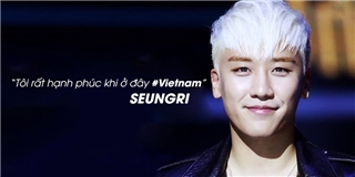 Seungri (Big Bang): 'Tôi rất hạnh phúc khi ở Việt Nam'